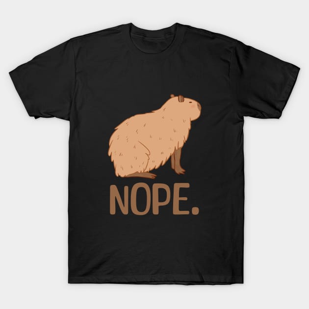 Cute sad capybara - nope T-Shirt by Yarafantasyart